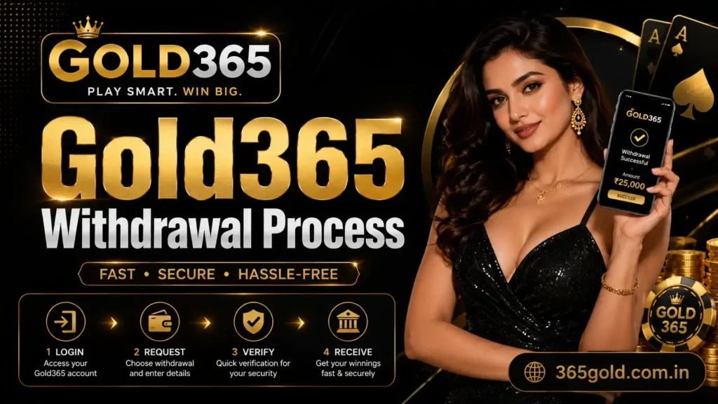 Gold365 withdrawal payout time